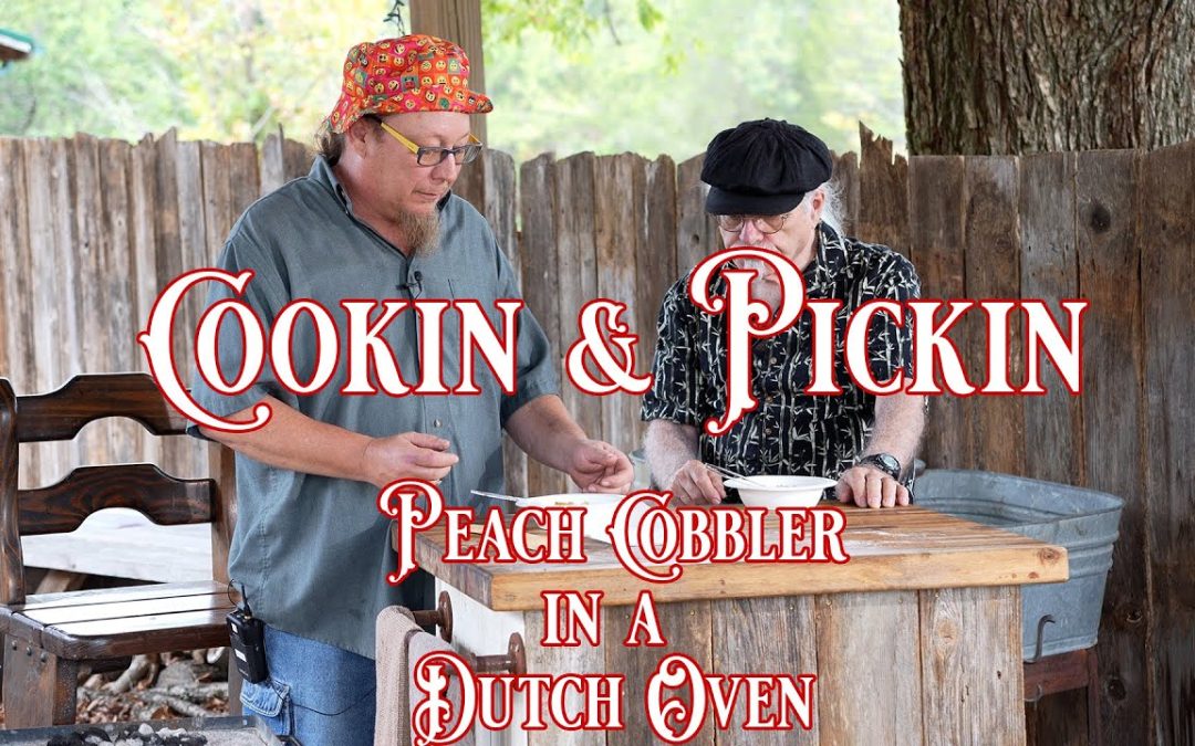 Cookin and Pickin Episode 102
