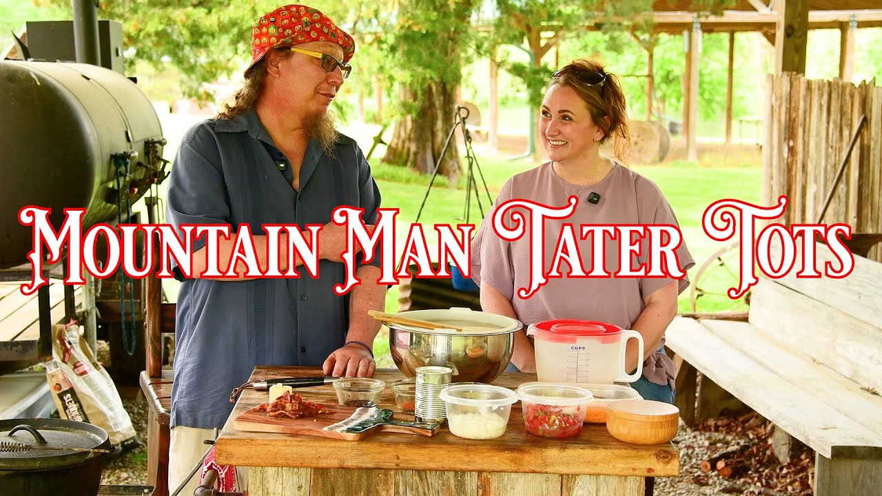 Mountain Man Tater Tots Episode 106
